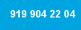 919 904 22 04 919 904 22 04